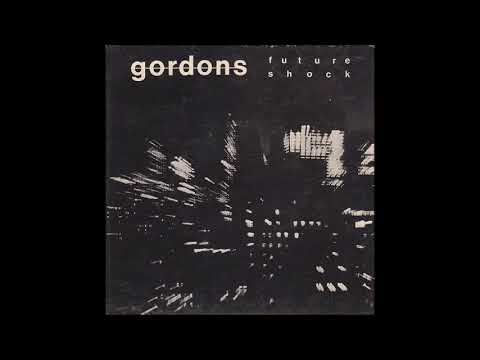 The Gordons - Future Shock(1980)(Post-Punk)(NoWave)(Noise)