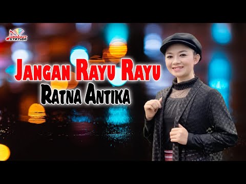 Ratna Antika - Jangan Rayu Rayu (Live Show)