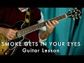 Smoke Gets In Your Eyes Guitar Lesson