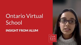 Ontario Virtual School, Alumnus Video Review from Anisha Aggarwal