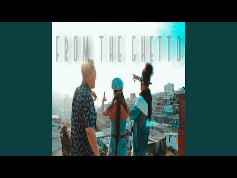 From the Ghetto (feat. Bombo Crespo & Almeyda)