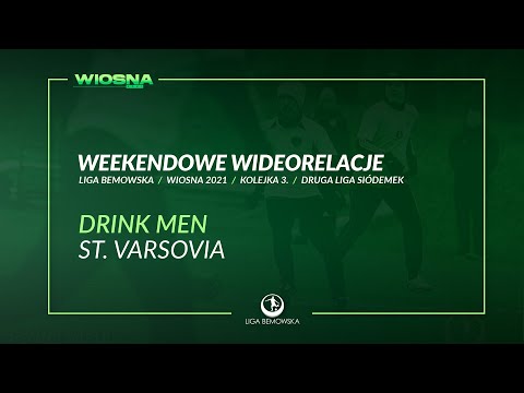 LIGA BEMOWSKA / WIOSNA 2021 / DRINK MEN - ST. VARSOVIA