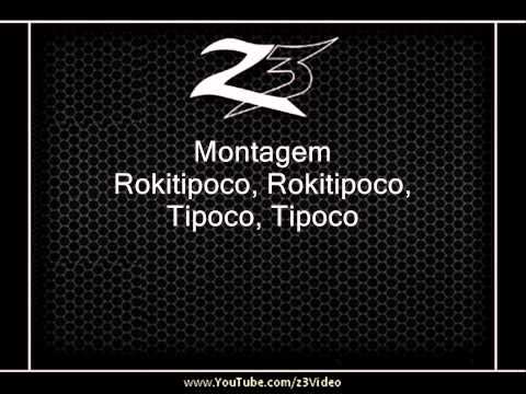 Montagem - Rocktipock, Rocktipock, Tipock, Tipock