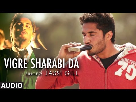 VIGRE SHARAABI JASSI GILL (PUNJABI AUDIO SONG) | G GURI | LADDI BHATTI | T-SERIES APNA PUNJAB