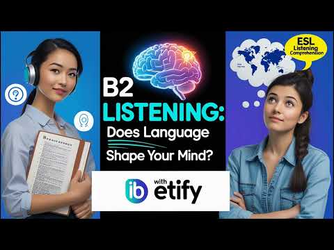 Listening Practice: The Power of Multilingualism (B1-B2) Levels