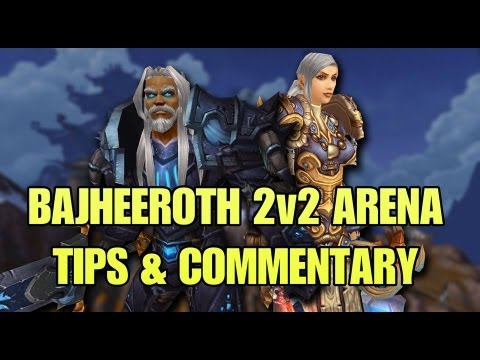 Bajheeroth - Basic Unholy DK PvP Tips - 2v2 Arena as Unh DK/Disc with Pikaboo