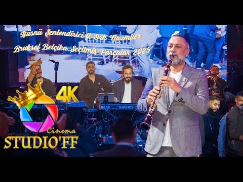 Hüsnü Şenlendirici ft Ork Nazmiler - Bruksel Belçika Seçilmiş Parçalar 2025