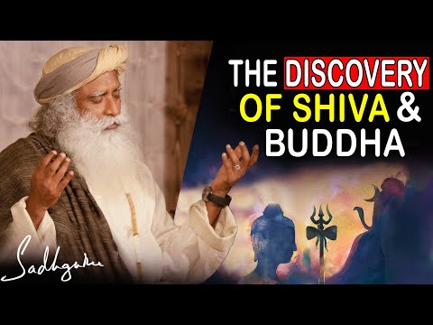 The Way of Shiva and Buddha - Sadhguru Reveals Ancient Secrets to Inner Freedom