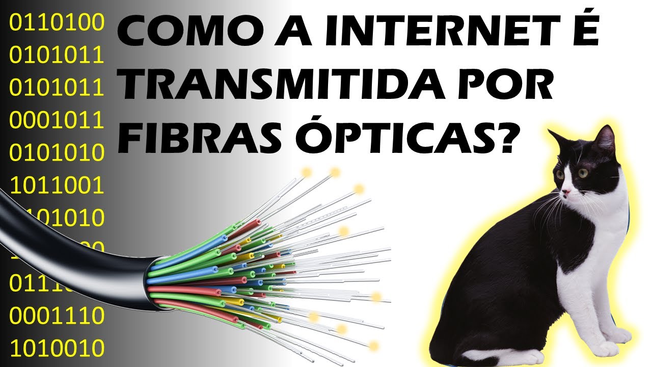 Como a internet é transmitida por uma fibra óptica?