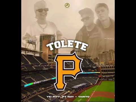 YEI PITY ft NOY, YARITO - TOLETE