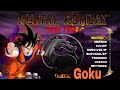 Mortal Kombat Chaotic New Era Goku Playthrough