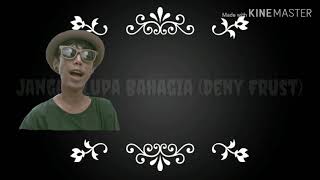 Download lagu TOP LAGU TERLARIS #Deny Frust - Jangan Lupa bahagia mp3 Download lagu TOP LAGU TERLARIS #Deny Frust - Jangan Lupa bahagia mp3