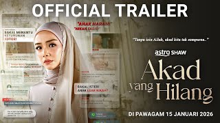 AKAD YANG HILANG - OFFICIAL TRAILER | DI PAWAGAM 15 JANUARI 2026