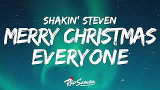 Shakin&#39; Stevens - Merry Christmas Everyone (Lyrics)