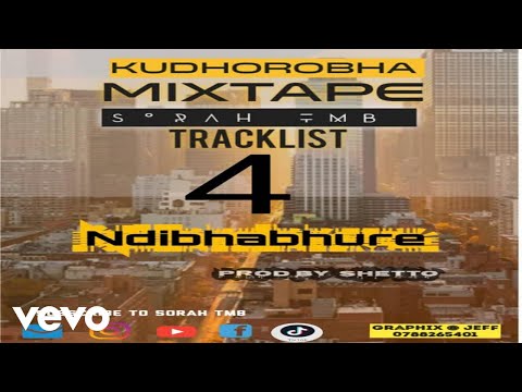 Sorah TMB - Ndikubhabhure (Official Music Audio )