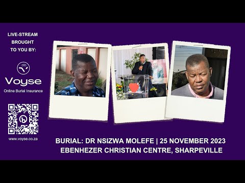 BURIAL LIVESTREAM: Dr Nsizwa Molefe | 25 November 2023 | #RIP