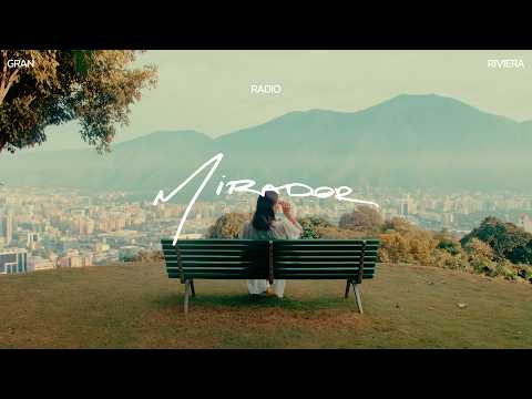 Gran Radio Riviera - Mirador (Video Oficial)