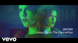 Musik-Video-Miniaturansicht zu About Work the Dancefloor Songtext von Georgia