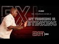 My Thinking is Stinking // Exit Strategies Part. 2 // Dr. Dharius Daniels