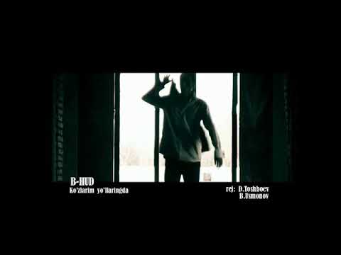 B-HUD гр  - Кузларим йулингда 2008 год