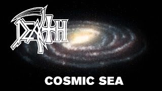 DEATH - Cosmic Sea