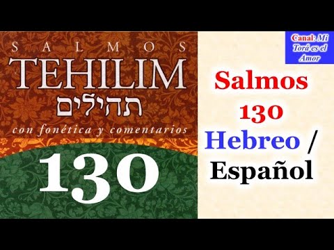 Salmos 130 Hebreo / Español (Tehilim 130)