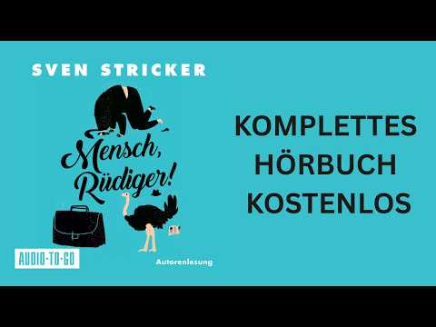 Mensch, Rüdiger! – Sven Stricker | Hörbuch Komplett & Deutsch (Gelesen vom Autor)
