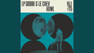 LP Giobbi ft Le Chev - Howl (DeepDisc) video