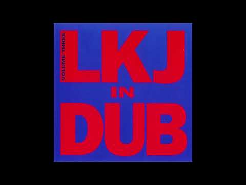 Linton Kwesi Johnson – LKJ In Dub Volume Three (Full Album) (2003)
