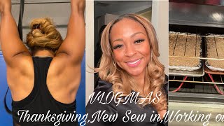 I'M BACK!! MY FIRST VLOGMAS!!  New Sew in, Gym Workouts, GRWM for Thanksgiving, Shein haul and more.