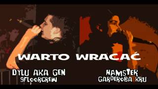Hamster & Dylu aka Gen - Warto Wracać (HD)
