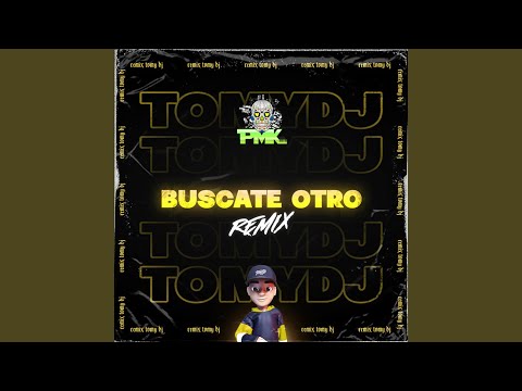 Búscate Otro Remix