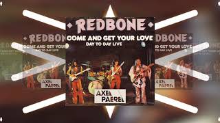 Redbone - Come And Get Your Love (Axel Paerel Rework)