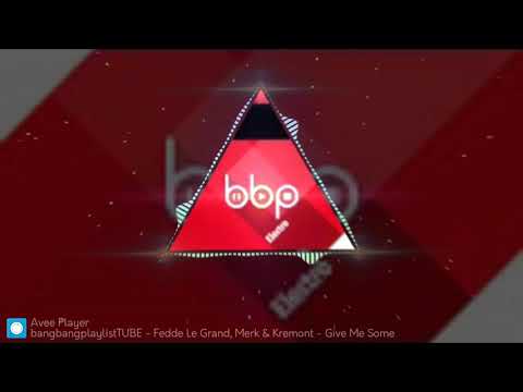 Fedde Le Grand,Merk & Kremont - Give Me Some [Spectre Audio]