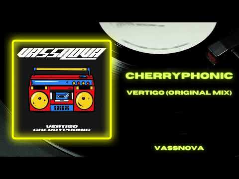 Cherryphonic - Vertigo (Original Mix) [VASSNOVA] TECHNO PEAK TIME / DRIVING