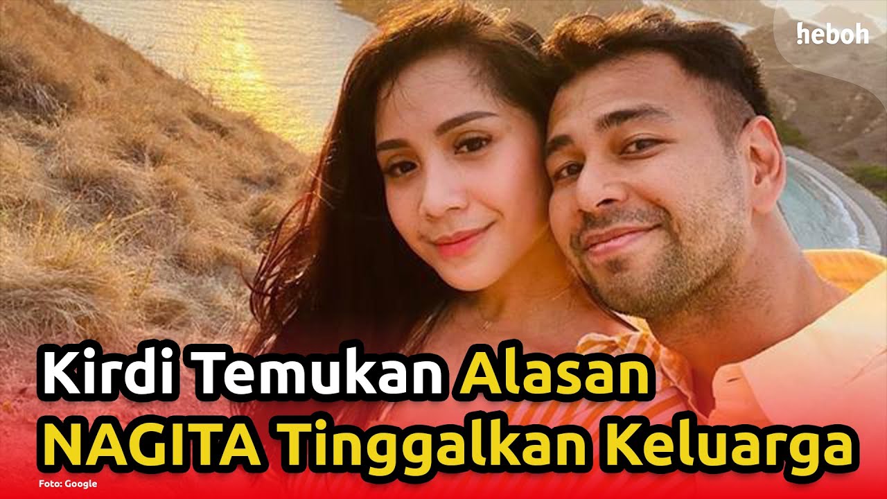 BACA GIMIK WAJAH NAGITA SLAVINA, KIDRI : NAGITA JAUH DARI KELUARGA KARENA RAFFI AHMAD