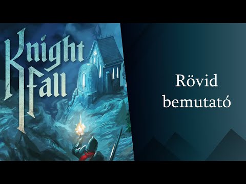 Knight Fall rövid bemutató - Board Game Addicts