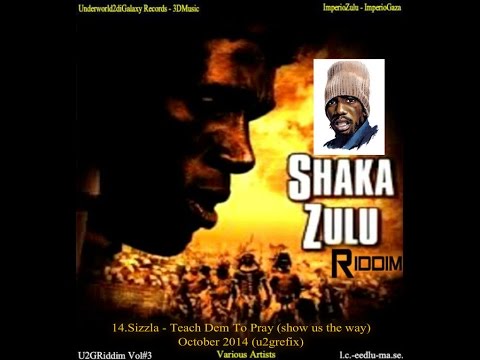 14.Sizzla - Teach Dem To Pray (show us the way) (shaka zulu riddim) October 2014 (u2grec-new york)