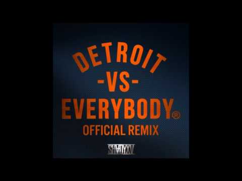 Video thumbnail for Detroit Vs Everybody (Remix)