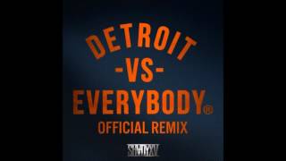 Shady 2.0 - Detroit Vs Everybody Offical Remix