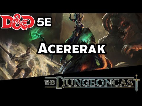 D&D Icons: Acererak - The Dungeoncast Ep.207