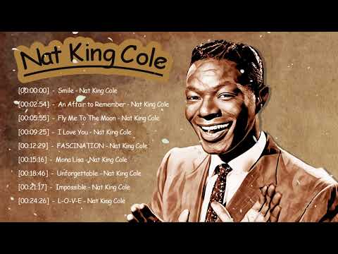 Best Songs of Nat King Cole - Nat King Cole Greatest Hits Full Album