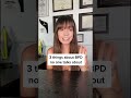3 things about BPD no one talks about #shorts #bpd #mentalhealth