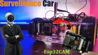 Build Your Own ESP32-CAM Surveillance Car – DIY Security on Wheels!