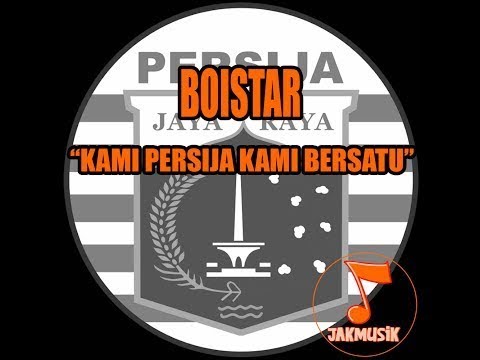 Boistar - Kami Persija Kami Bersatu