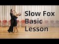 Slow Foxtrot Basic Lesson | Ballroom Dance