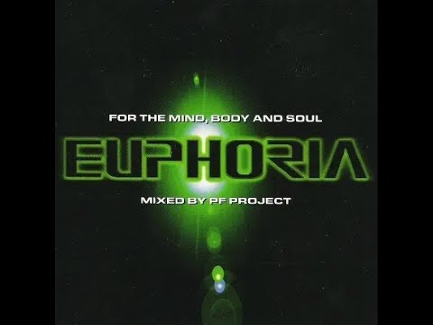 Euphoria - For The Mind, Body & Soul (Mixed By PF Project) CD2 (1998)