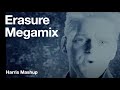 Erasure Megamix Harris Mashup