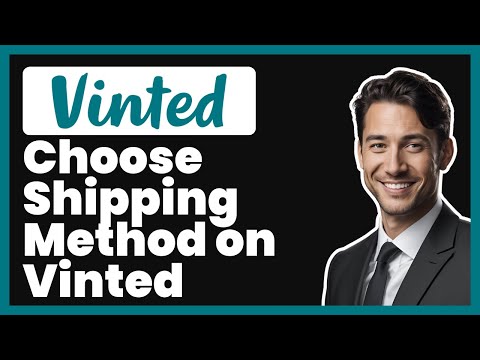 How to Choose Shipping Method on Vinted