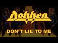 Dokken - Don't Lie To me (Lyrics) Official Remaster